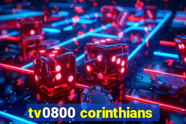 tv0800 corinthians